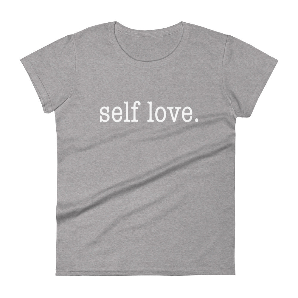 "self-love" Women's short sleeve t-shirt