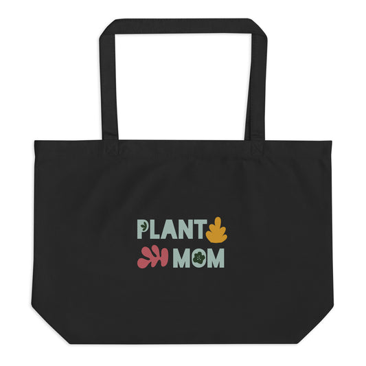 "Plant Mom" Large organic tote bag